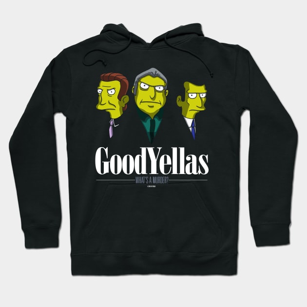 Goodyellas Hoodie by Peter Katsanis Art